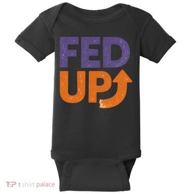 FED UP Baby Bodysuit