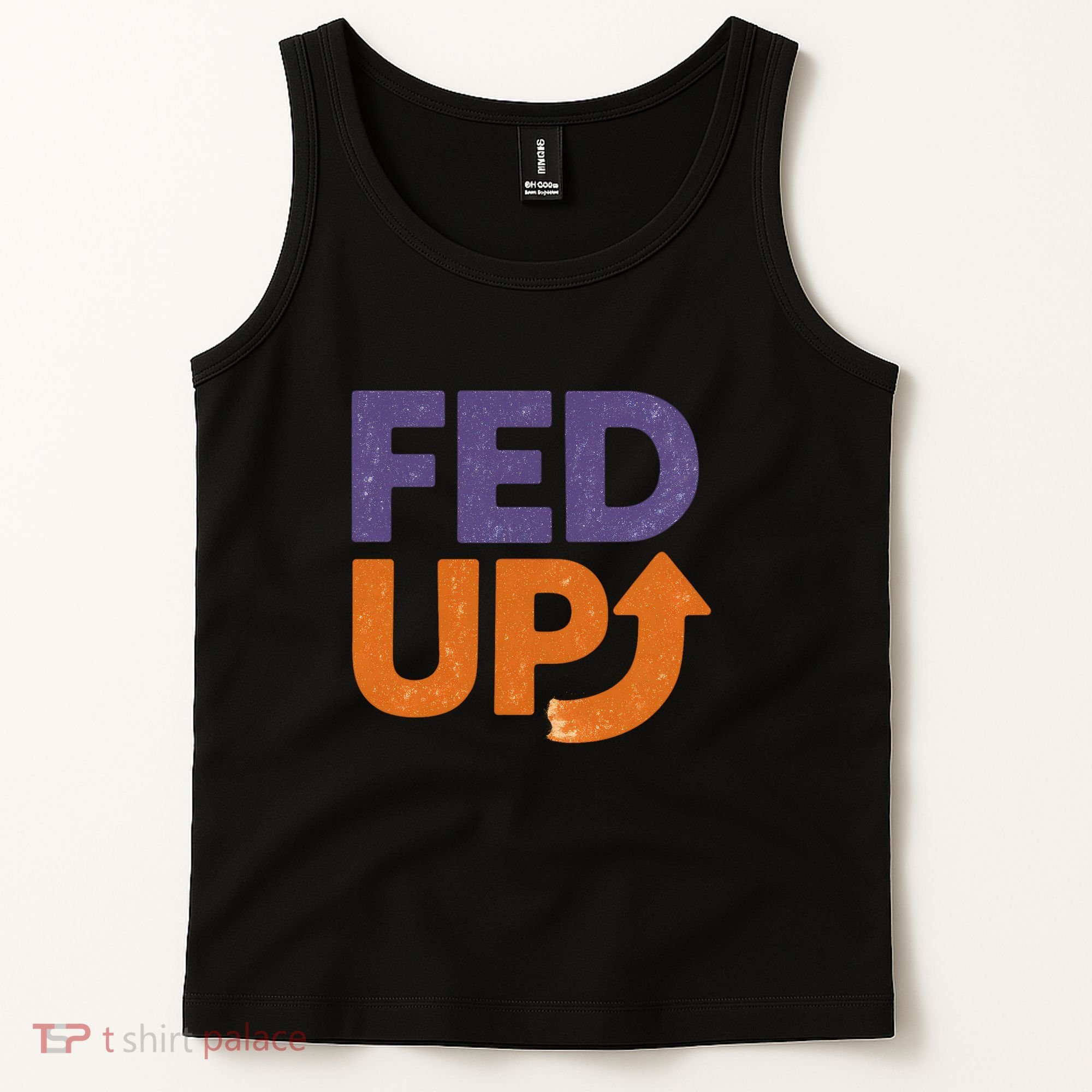 FED UP Tank Top