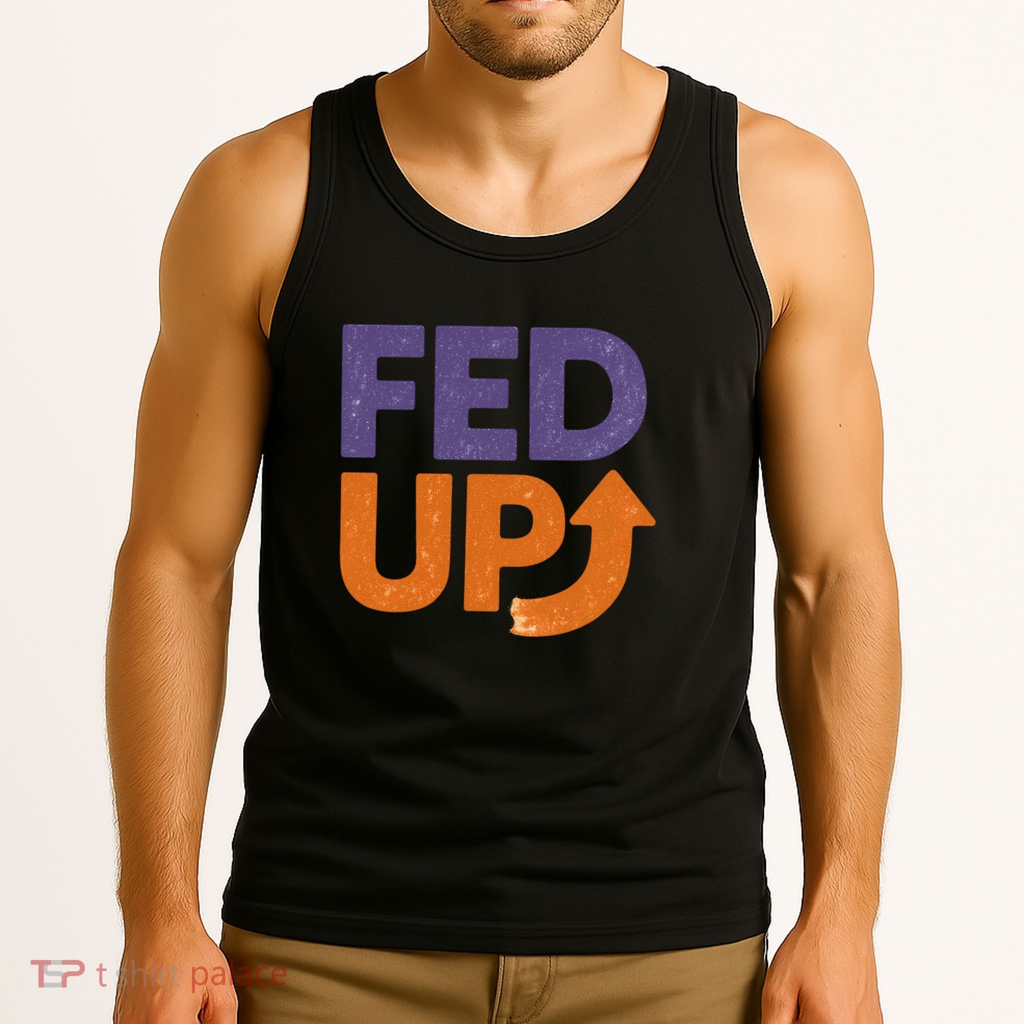 FED UP Tank Top