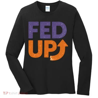 FED UP Women's Long Sleeve Shirt