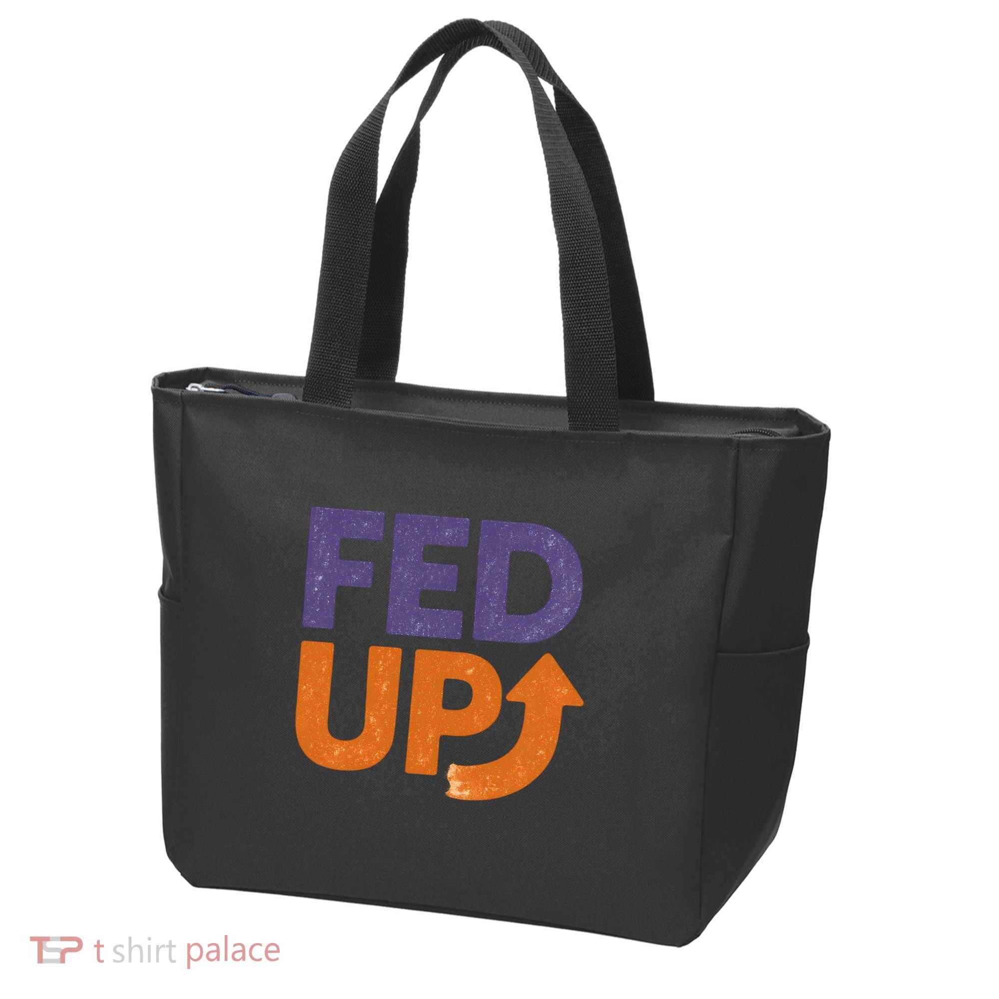 FED UP Tote Bag