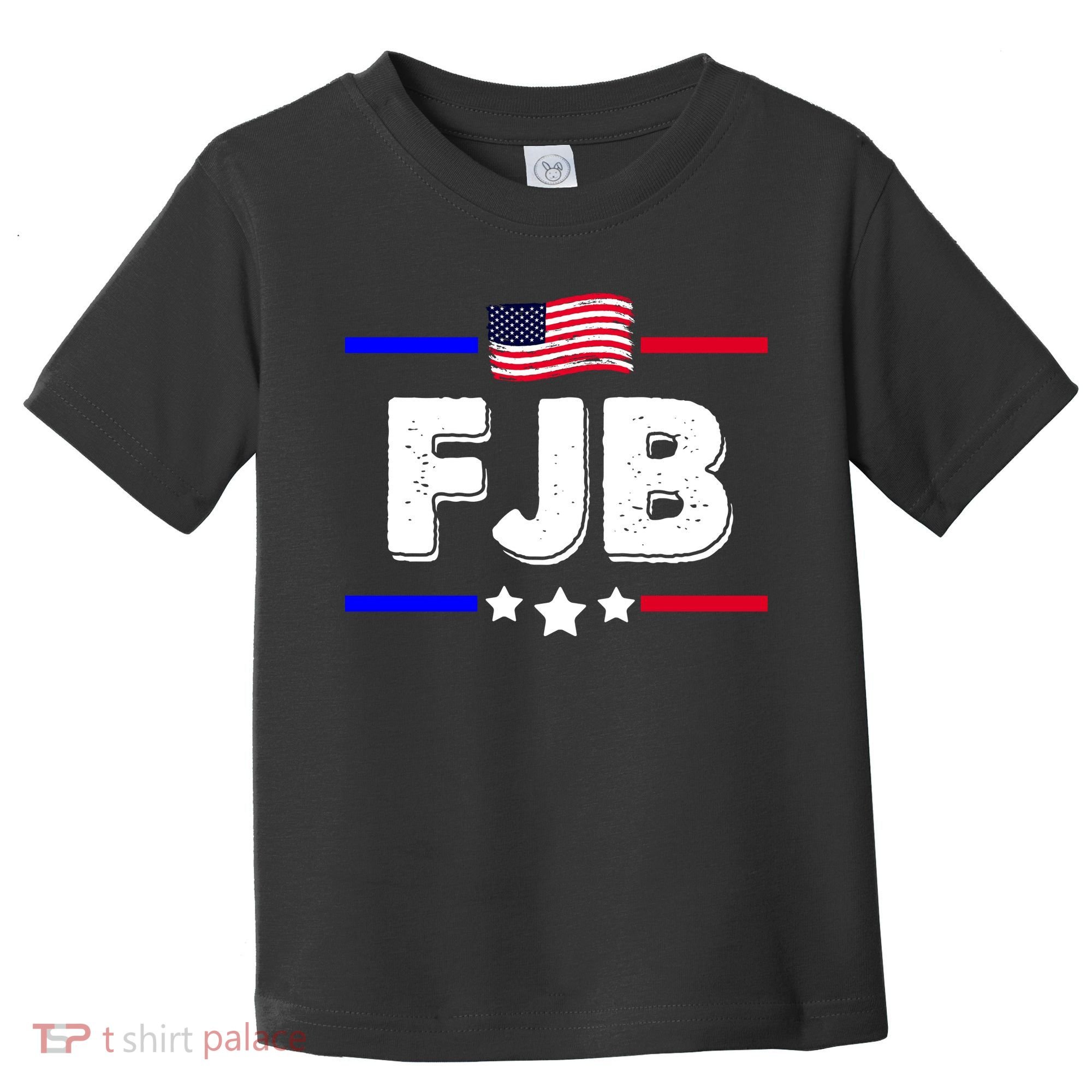 FJB US Flag F Joe Biden Toddler T-Shirt