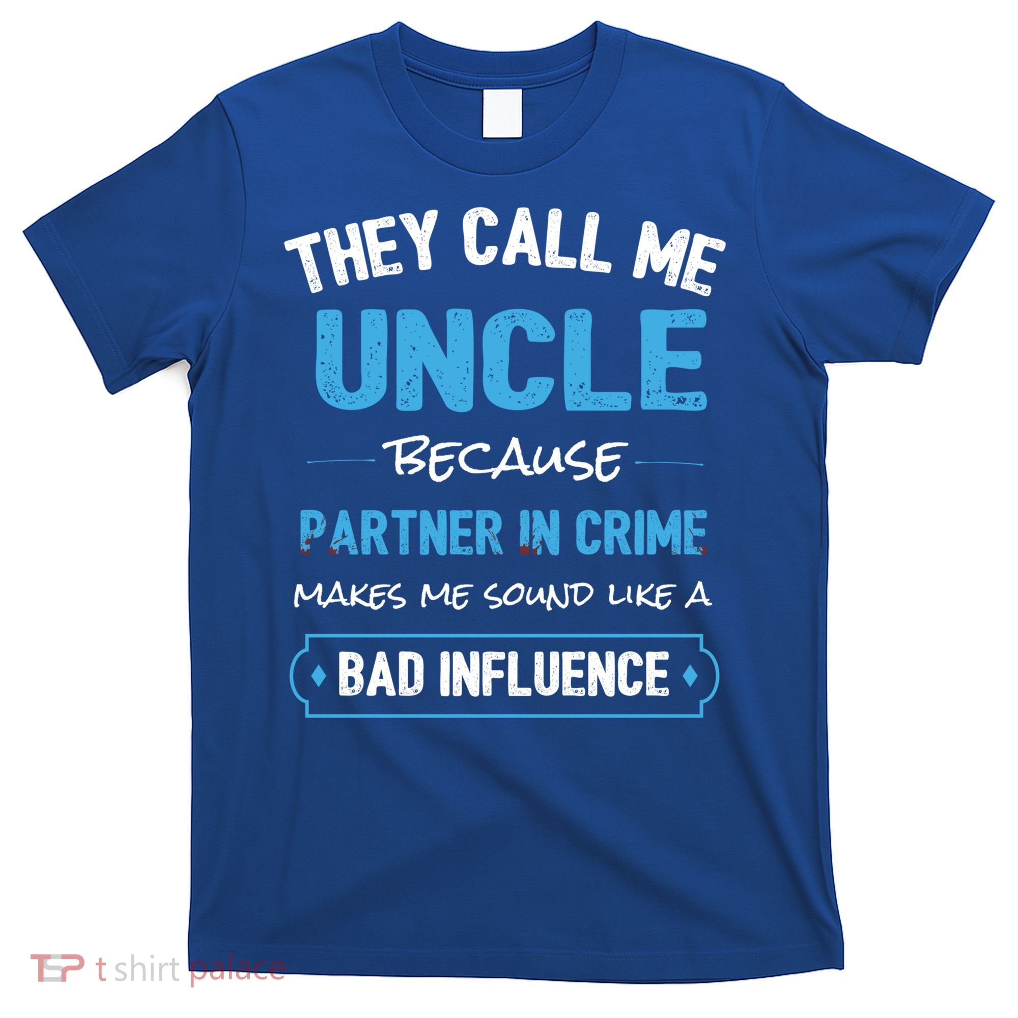 Funny Uncle Gifgift Uncle Partner In Crime Gift Cool Gift T-Shirt