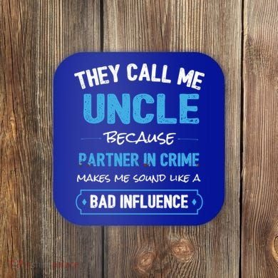 Funny Uncle Gifgift Uncle Partner In Crime Gift Cool Gift Coaster
