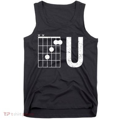 F U Guitar Chord Music Tank Top