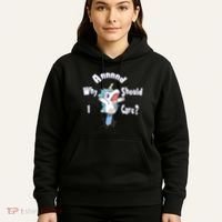 Funny Unicorn Gift And Why Should I Care? Hoodie thumb 5