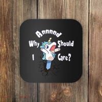 Funny Unicorn Gift And Why Should I Care? Coaster thumb 0