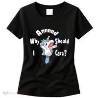 Funny Unicorn Gift And Why Should I Care? Women's T-Shirt thumb 0