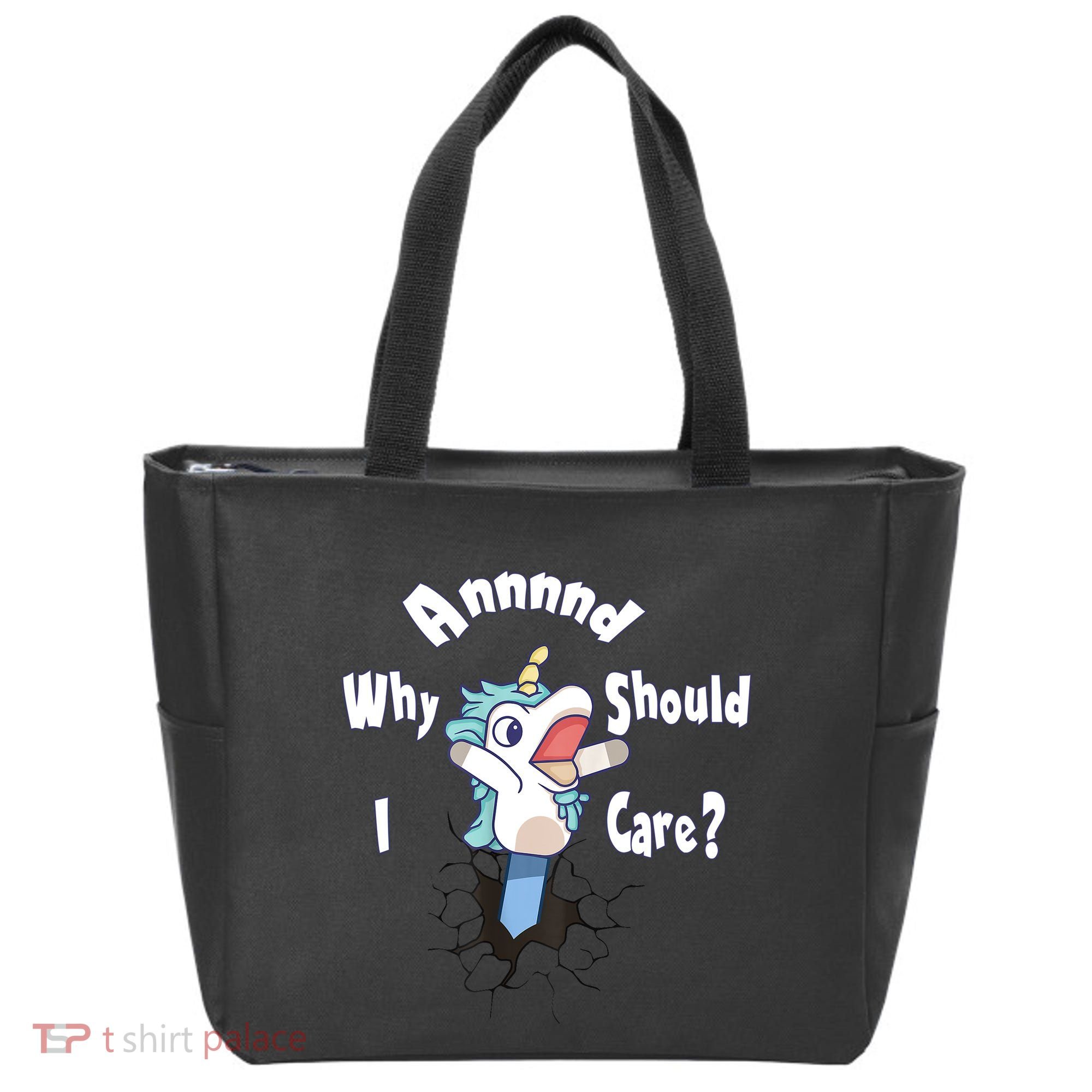 Funny Unicorn Gift And Why Should I Care? Tote Bag