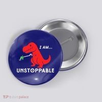 Funny Unstoppable Gift Funny TRex Dinosaur Gift Button thumb 0