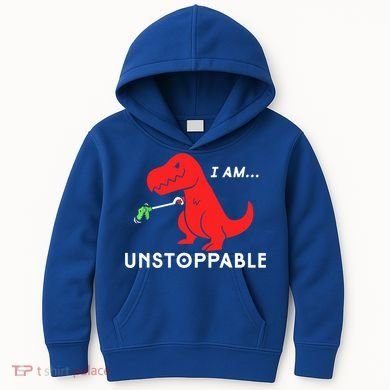 Funny Unstoppable Gift Funny TRex Dinosaur Gift Kids Hoodie