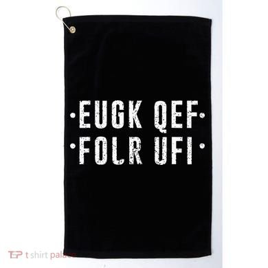 Fold Up Hidden Message Fuck Off Golf Towel