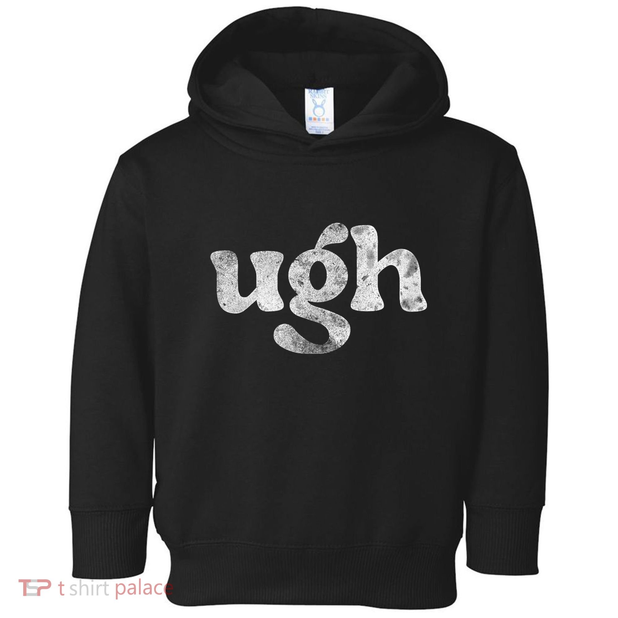 Funny Ugh Humorous Disgusted Women Sarcastic Humor Toddler Hoodie