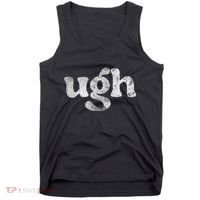 Funny Ugh Humorous Disgusted Women Sarcastic Humor Tank Top thumb 0