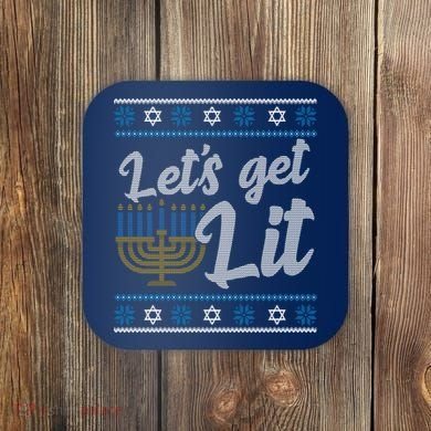 Funny Ugly Hanukkah Lets Get Lit Menorah Coaster
