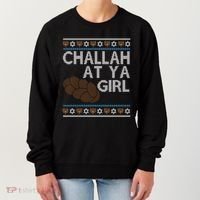 Funny Ugly Hanukkah Challah At Ya Girl Women's Sweatshirt thumb 0