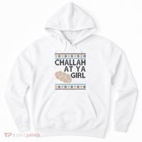 Funny Ugly Hanukkah Challah At Ya Girl Hoodie thumb 0