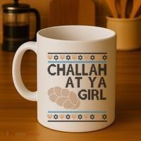 Funny Ugly Hanukkah Challah At Ya Girl Coffee Mug thumb 4
