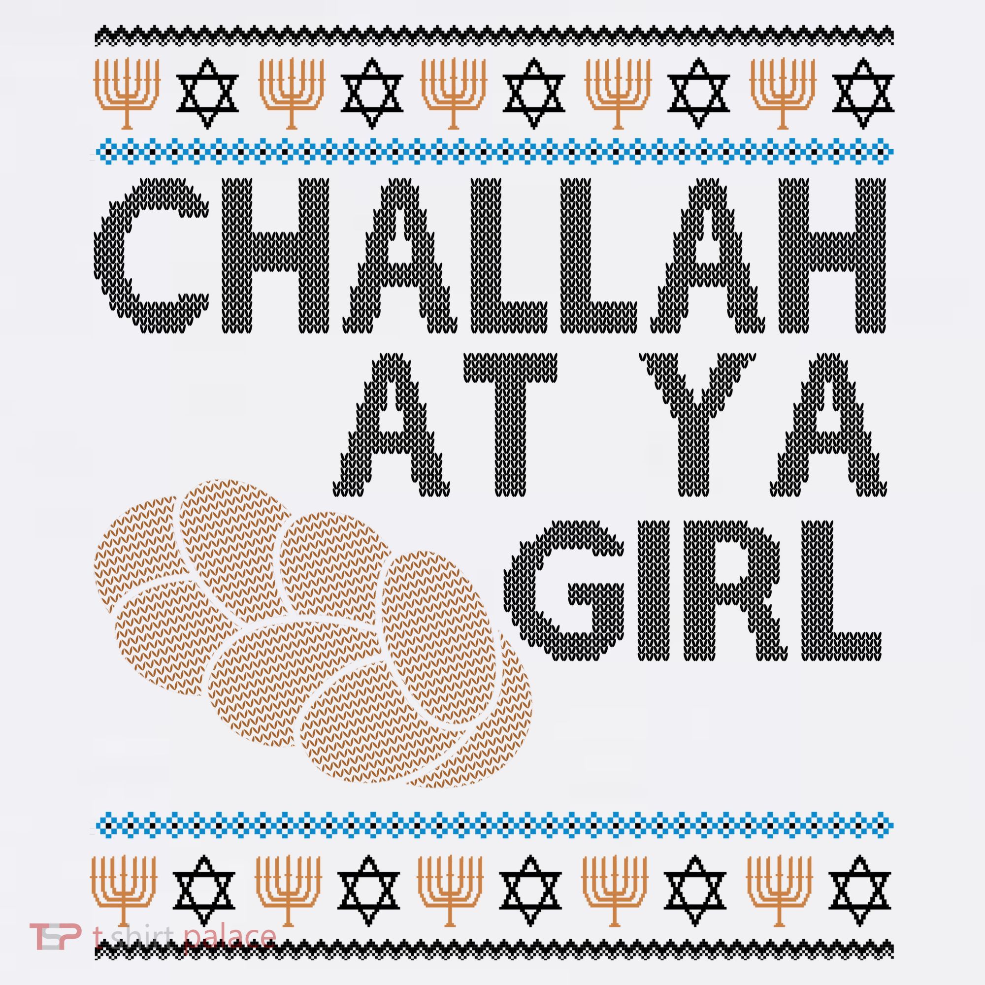 Funny Ugly Hanukkah Challah At Ya Girl Women's Hoodie