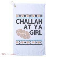 Funny Ugly Hanukkah Challah At Ya Girl Golf Towel thumb 0