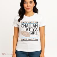 Funny Ugly Hanukkah Challah At Ya Girl Women's T-Shirt thumb 4