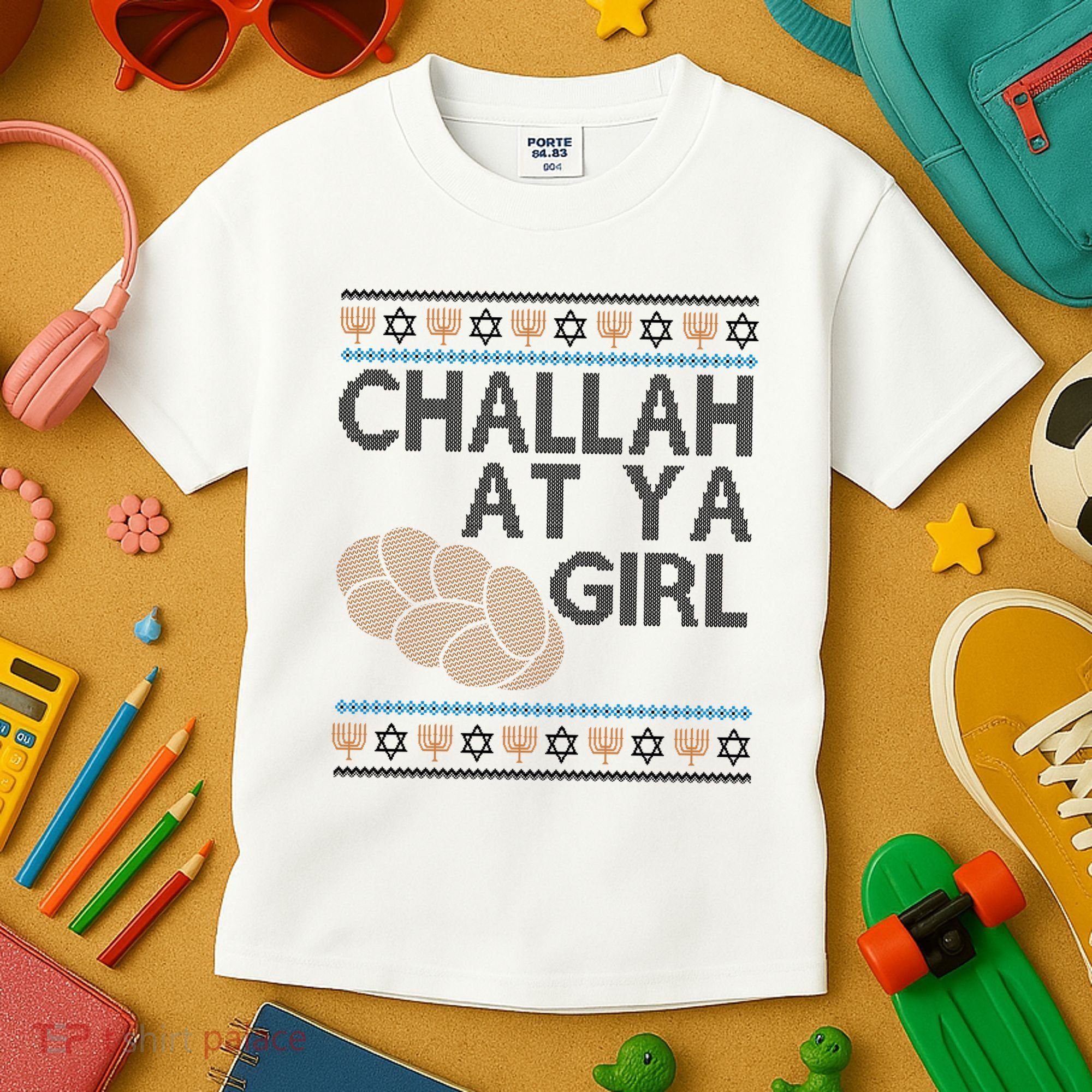Funny Ugly Hanukkah Challah At Ya Girl Kids T-Shirt