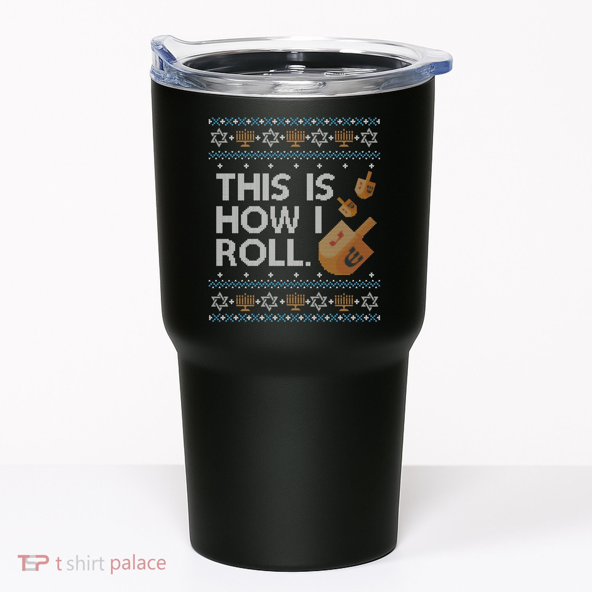 Funny Ugly Hanukkah Sweater How I Roll Dreidel Tumbler
