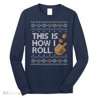 Funny Ugly Hanukkah Sweater How I Roll Dreidel Long Sleeve Shirt thumb 0
