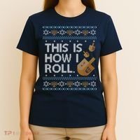 Funny Ugly Hanukkah Sweater How I Roll Dreidel T-Shirt thumb 4