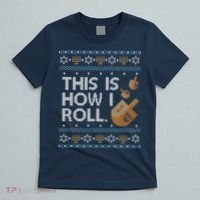 Funny Ugly Hanukkah Sweater How I Roll Dreidel T-Shirt thumb 5