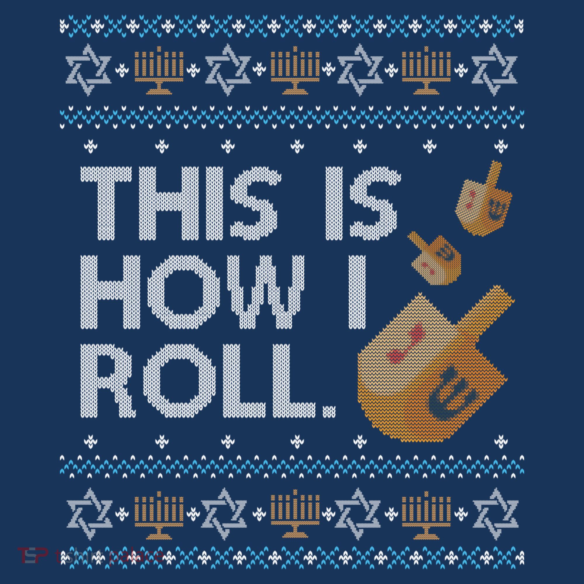 Funny Ugly Hanukkah Sweater How I Roll Dreidel Women's Hoodie