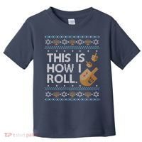 Funny Ugly Hanukkah Sweater How I Roll Dreidel Toddler T-Shirt thumb 0