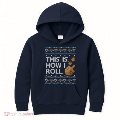 Funny Ugly Hanukkah Sweater How I Roll Dreidel Kids Hoodie