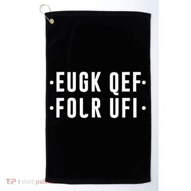 Fold Up Hidden Message F Off Funny Word Golf Towel