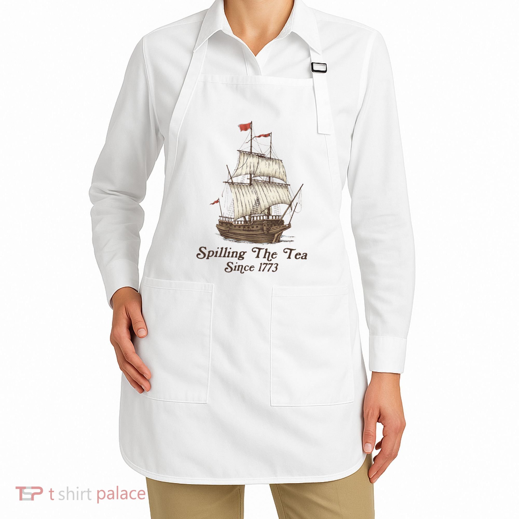 Funny Us History Teacher Boston Spilling The Tea Since 1773 Apron