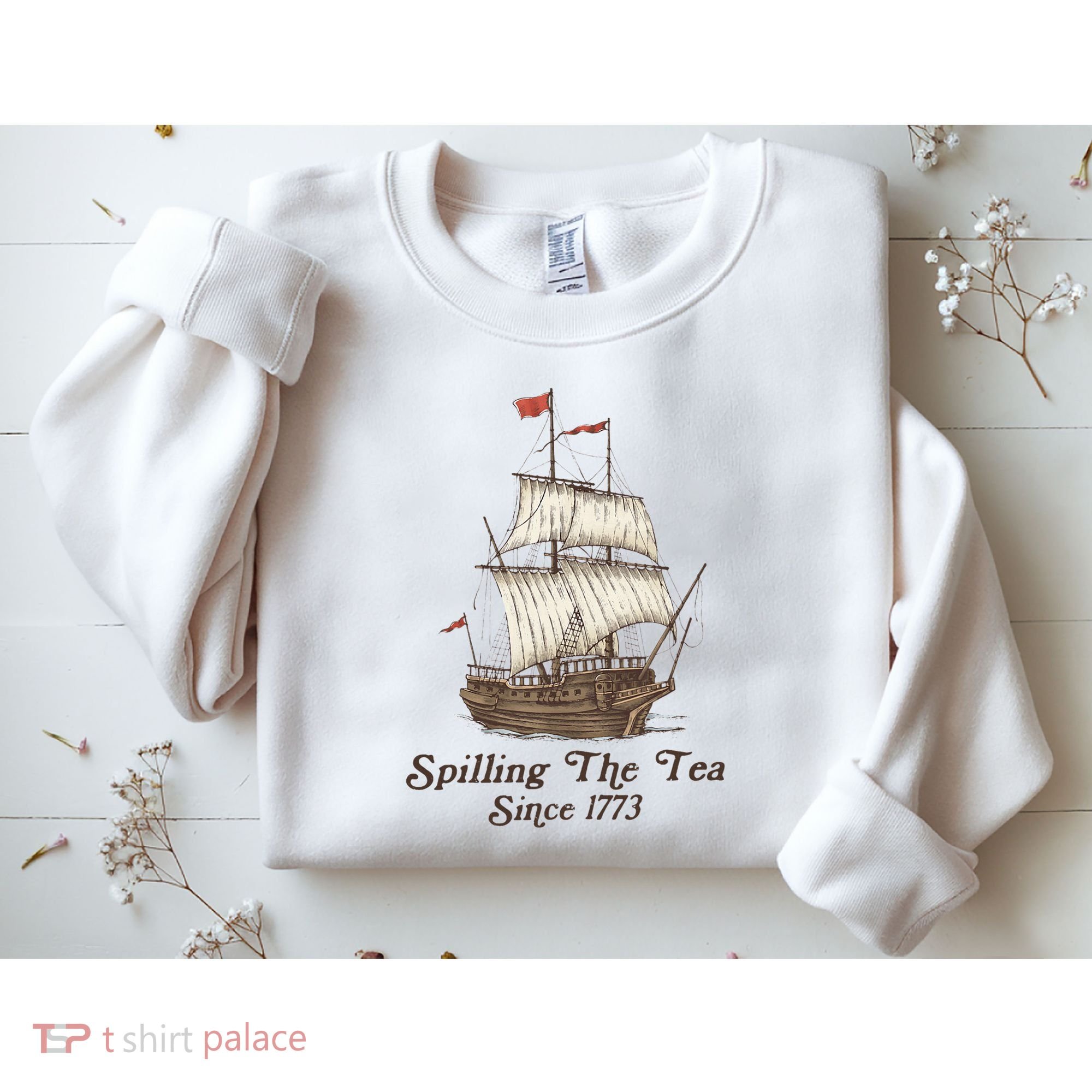 Funny Us History Teacher Boston Spilling The Tea Since 1773 Sweatshirt