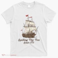Funny Us History Teacher Boston Spilling The Tea Since 1773 T-Shirt thumb 0
