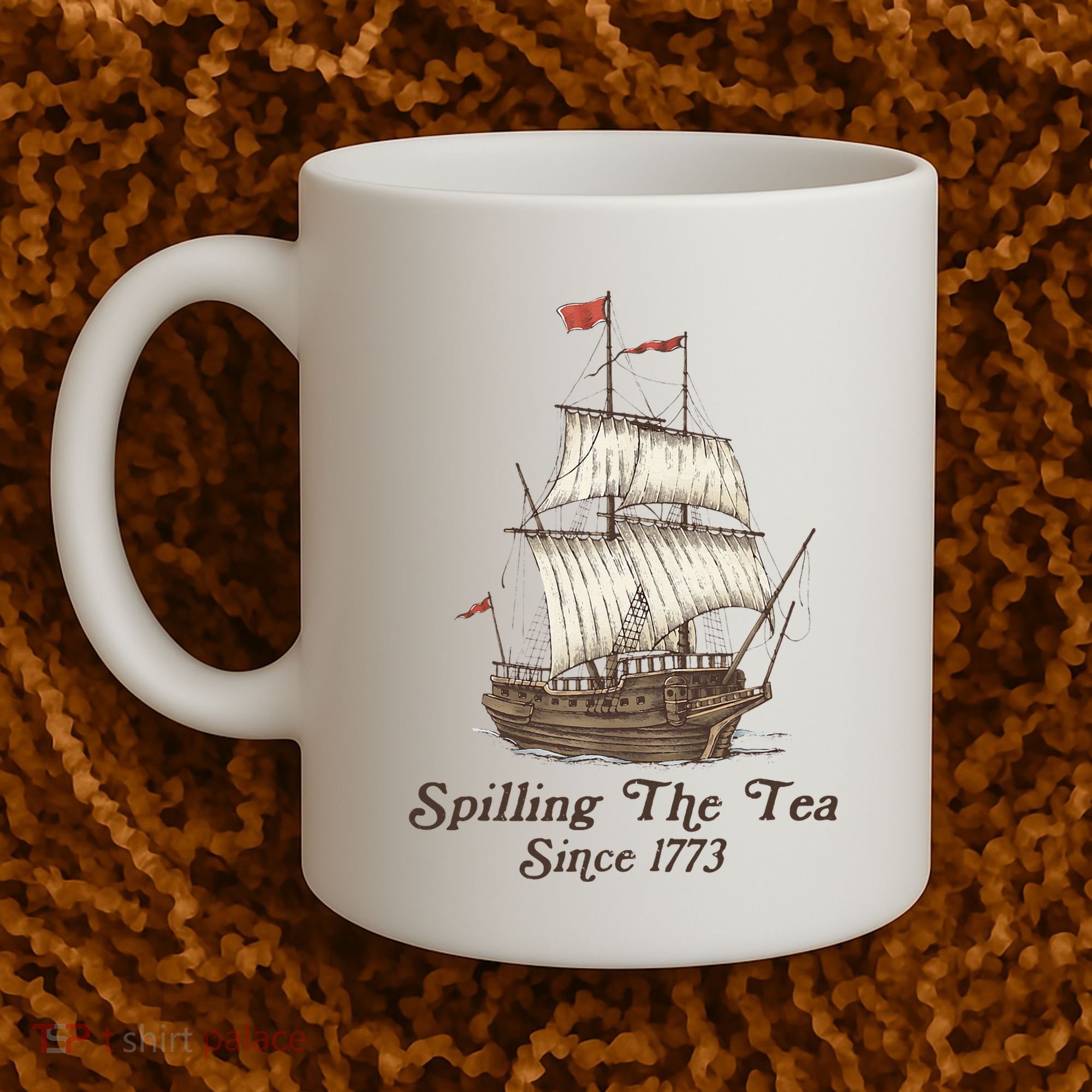 Funny Us History Teacher Boston Spilling The Tea Since 1773 Coffee Mug