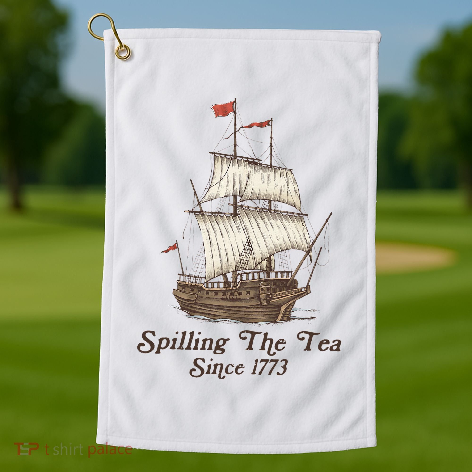 Funny Us History Teacher Boston Spilling The Tea Since 1773 Golf Towel