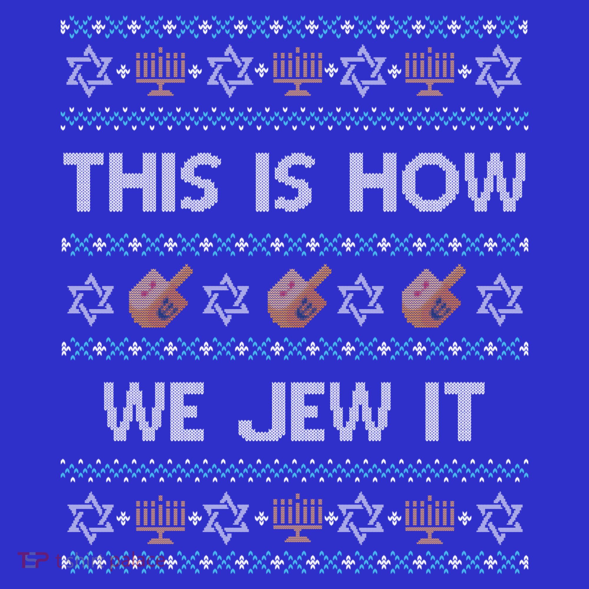 Funny Ugly Hanukkah Sweater This Is How We Jew It Mousepad