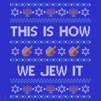 Funny Ugly Hanukkah Sweater This Is How We Jew It Women's Tank Top thumb 5