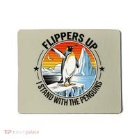Flippers Up I Stand With The Penguins Arctic Pride Fan Mousepad thumb 0
