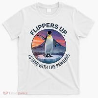 Flippers Up I Stand With The Penguins  T-Shirt thumb 0