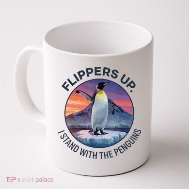 Flippers Up I Stand With The Penguins  Coffee Mug