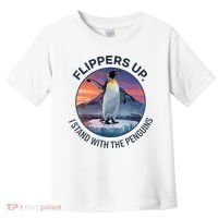 Flippers Up I Stand With The Penguins  Toddler T-Shirt thumb 0