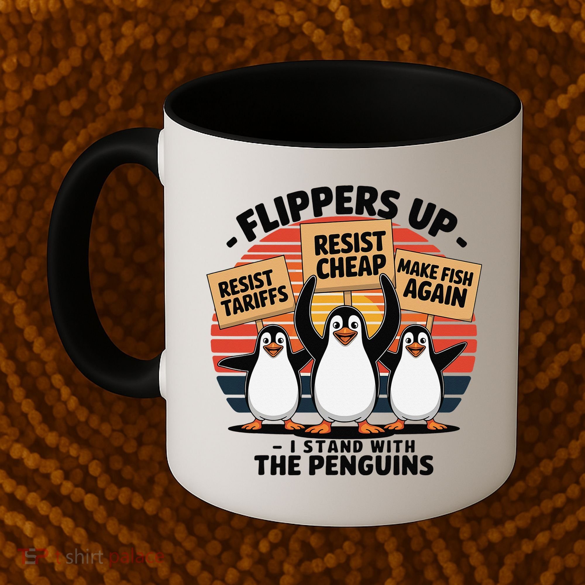 Flippers Up I Stand With Penguins Against Tariffs USA Coffee Mug