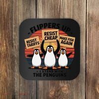 Flippers Up I Stand With Penguins Against Tariffs USA Coaster thumb 0
