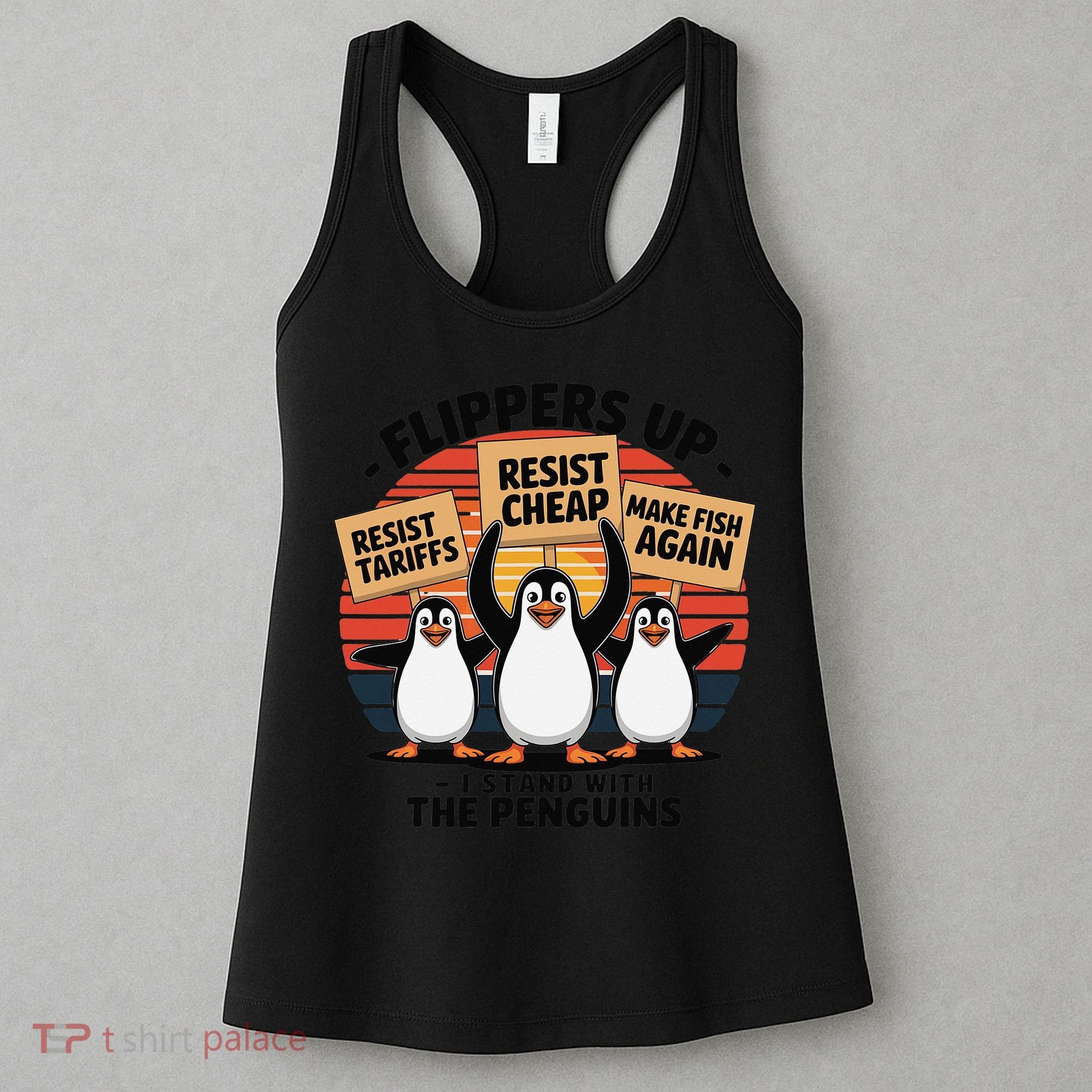 Flippers Up I Stand With Penguins Against Tariffs USA Women's Tank Top