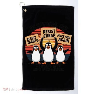 Flippers Up I Stand With Penguins Against Tariffs USA Golf Towel
