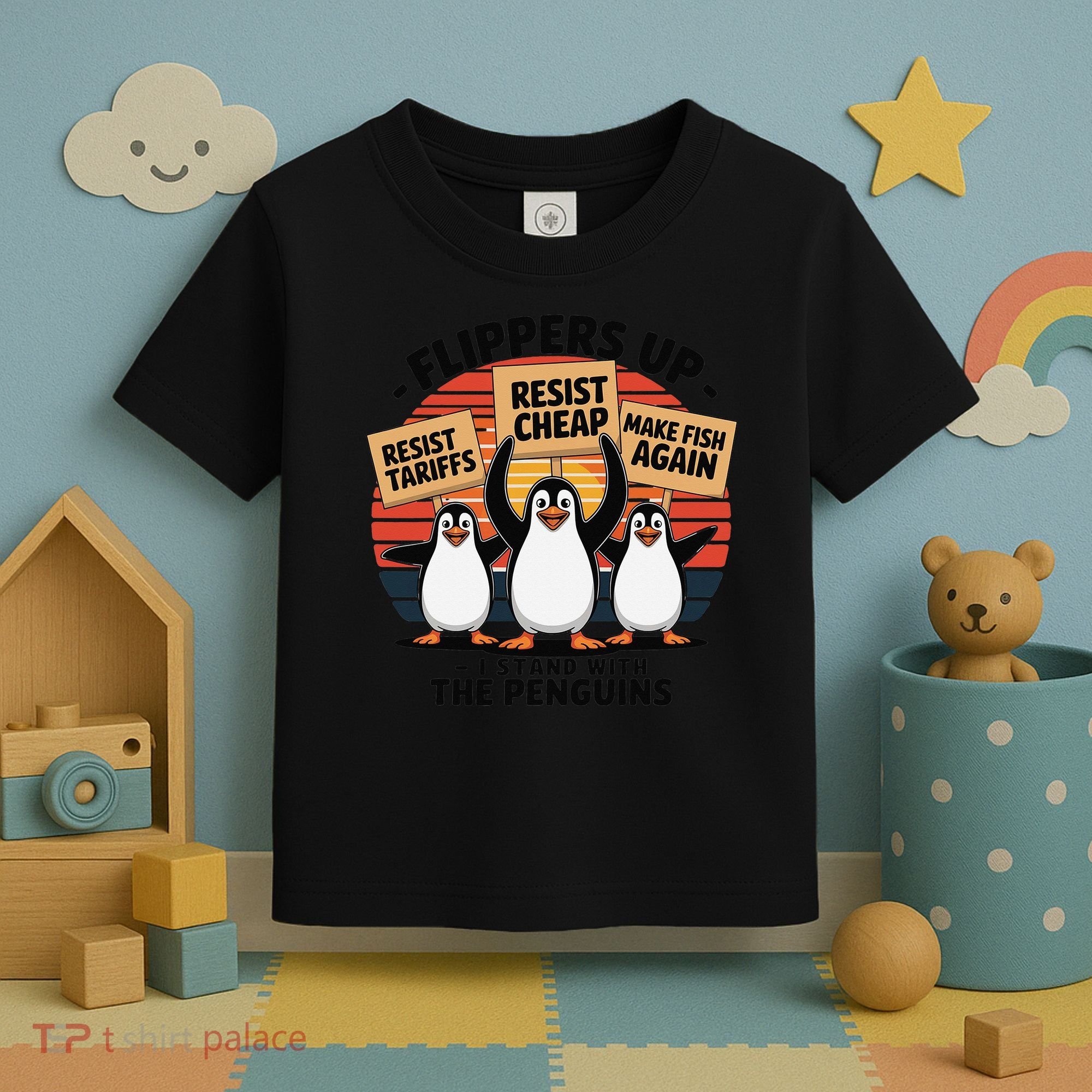 Flippers Up I Stand With Penguins Against Tariffs USA Toddler T-Shirt
